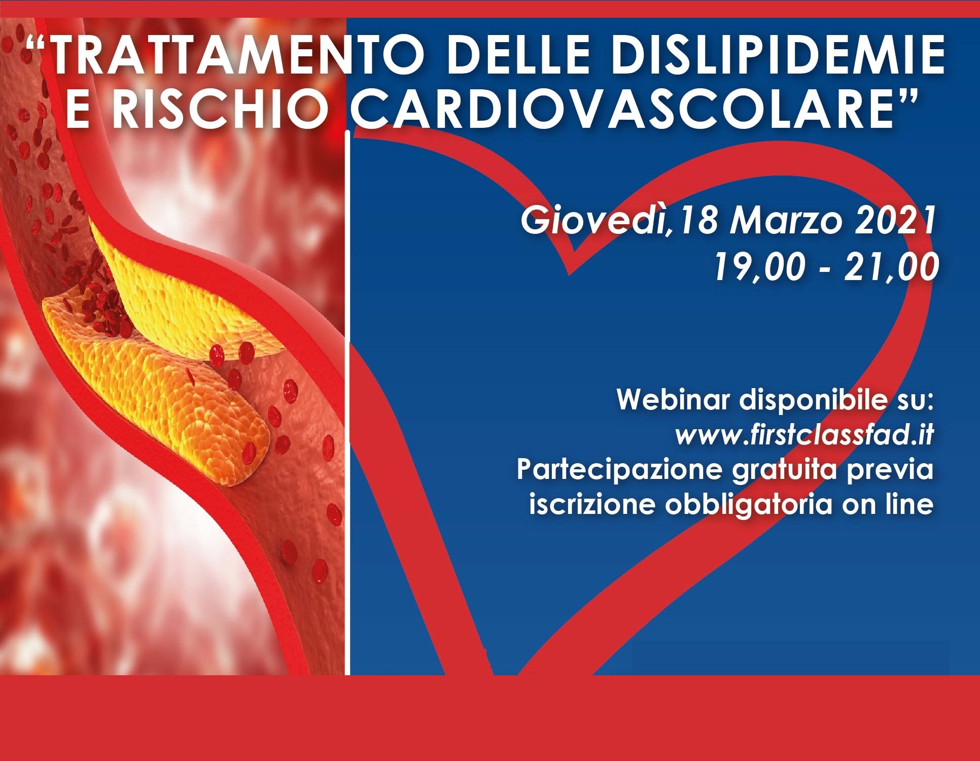 Course Image TRATTAMENTO DELLE DISLIPIDEMIE E RISCHIO CARDIOVASCOLARE